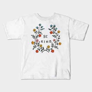 Be kind floral art Kids T-Shirt